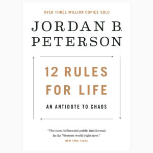 12 Rules for Life book By Jordan Peterson