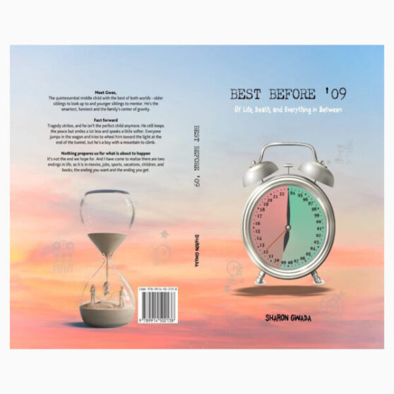 Best before '09 of life death and everything in between book by Sharon Gwada