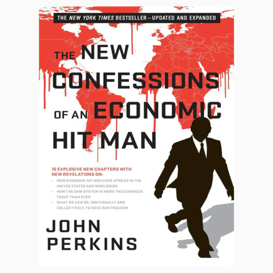 Confessions of an Economic Hitman book by John Perkins
