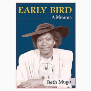 Early Bird book by Beth Mugo