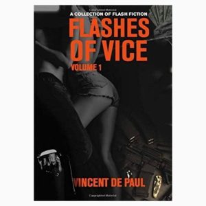 Flashes of vice Vol 1 book Vincent De Paul