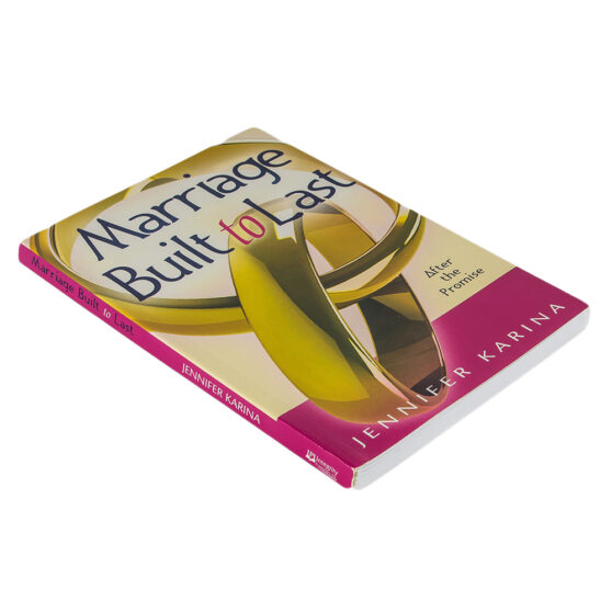 Marriage Built To Last: After The Promise book By Jennifer Karina