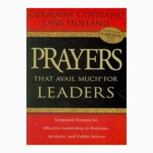 PRAYERS THAT AVAIL MUCH FOR LEADERS book by GERMAINE COPELAND