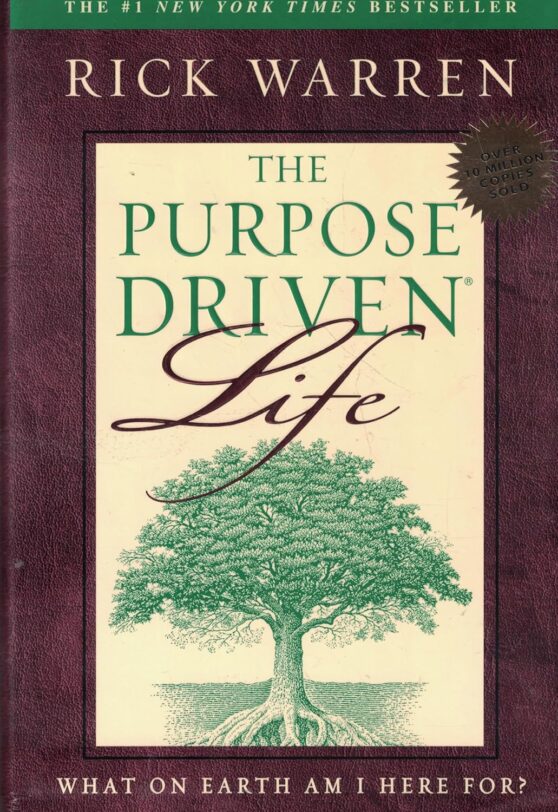 Purpose driven life book by Rick Warren