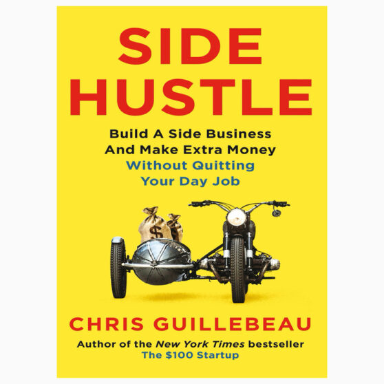Side Hustle book by Chris Guillebeau