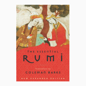 The Essential Rumi book by Jalal al-Din Rumi (Author)
