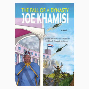The Fall of a Dynasty by Joe Khamisi