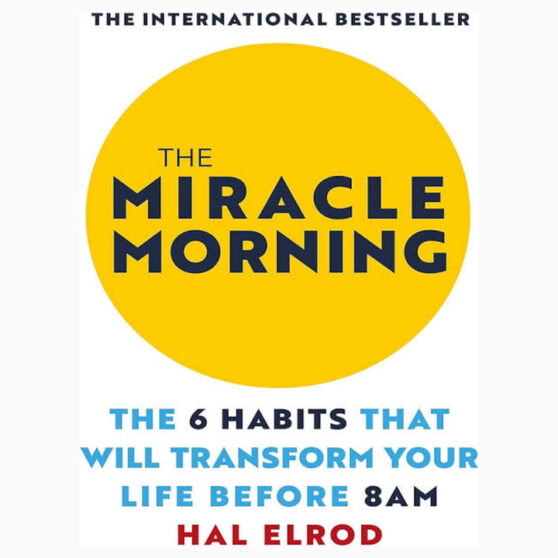 The Miracle Morning book by Hal Elrod