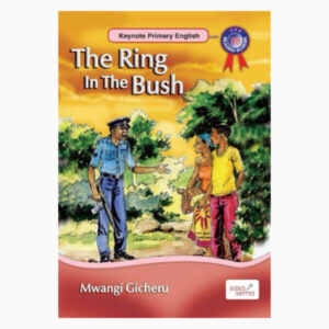 The ring in the bush book by Mwangi Gicheru