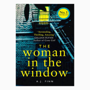 The woman in the window book by by A J Finn