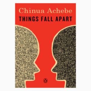 Things fall apart book by Chinua Achebe