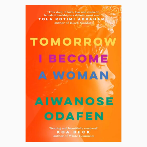 Tomorrow I Become a Woman book by Aiwanose Odafen