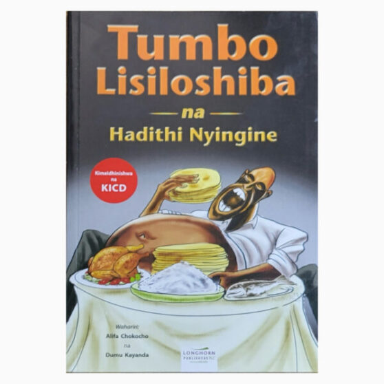 Tumbo Lisiloshiba na hadithi nyingine