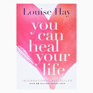 You Can Heal Your Life book by Louise Hay