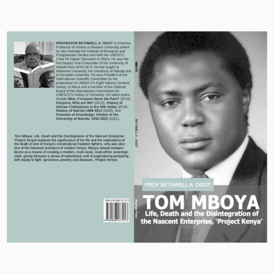 Tom Mboya Life, death by Bethwell A. Ogot