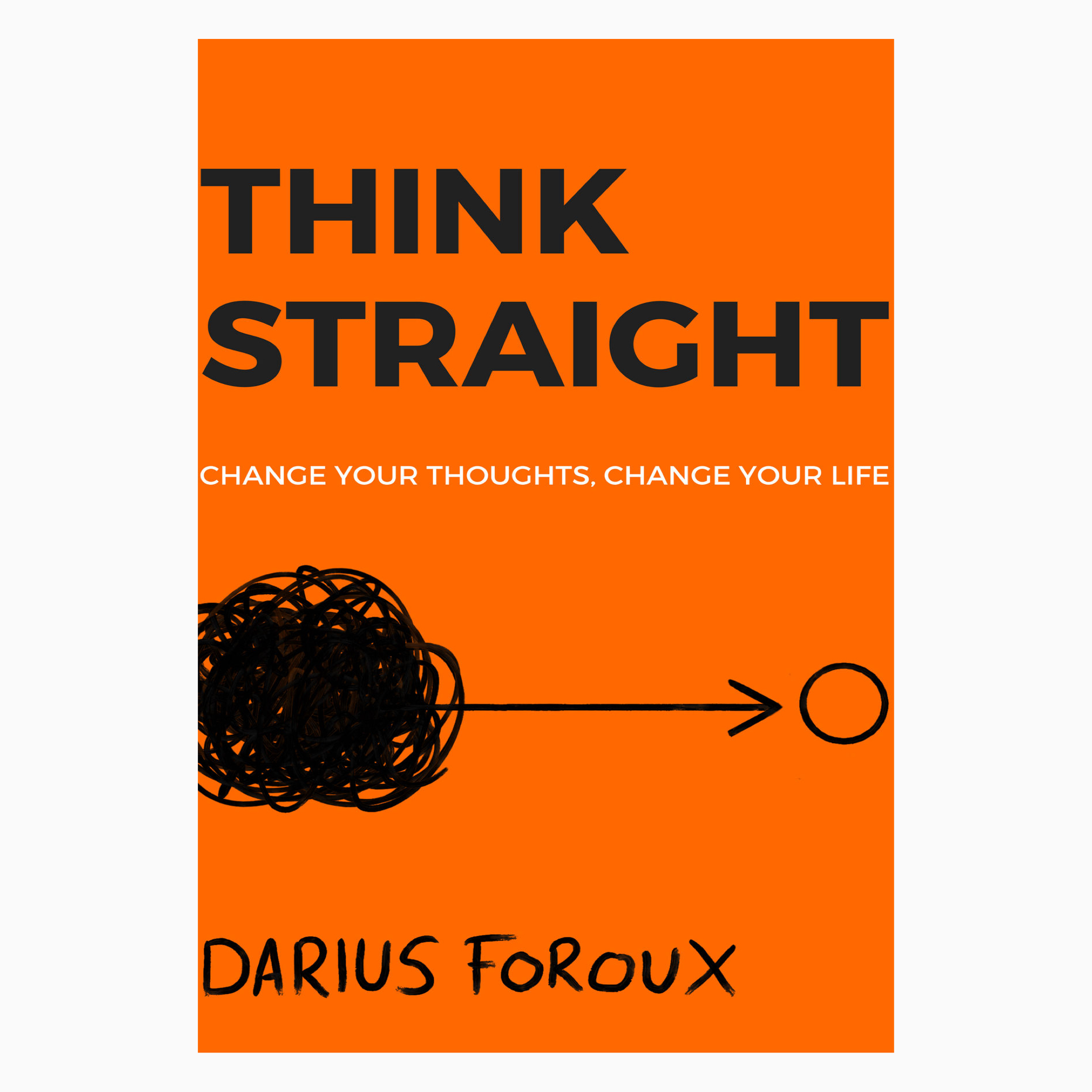 Think straight book by Darious Foroux