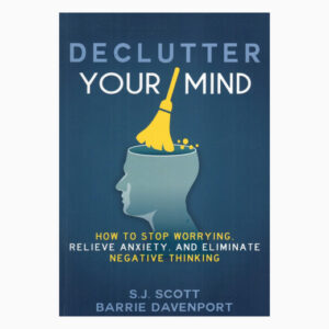 Declutter Your Mind book by S.J. Scott