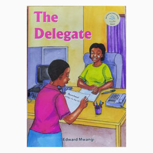 The Delegate book by Edward Mwangi