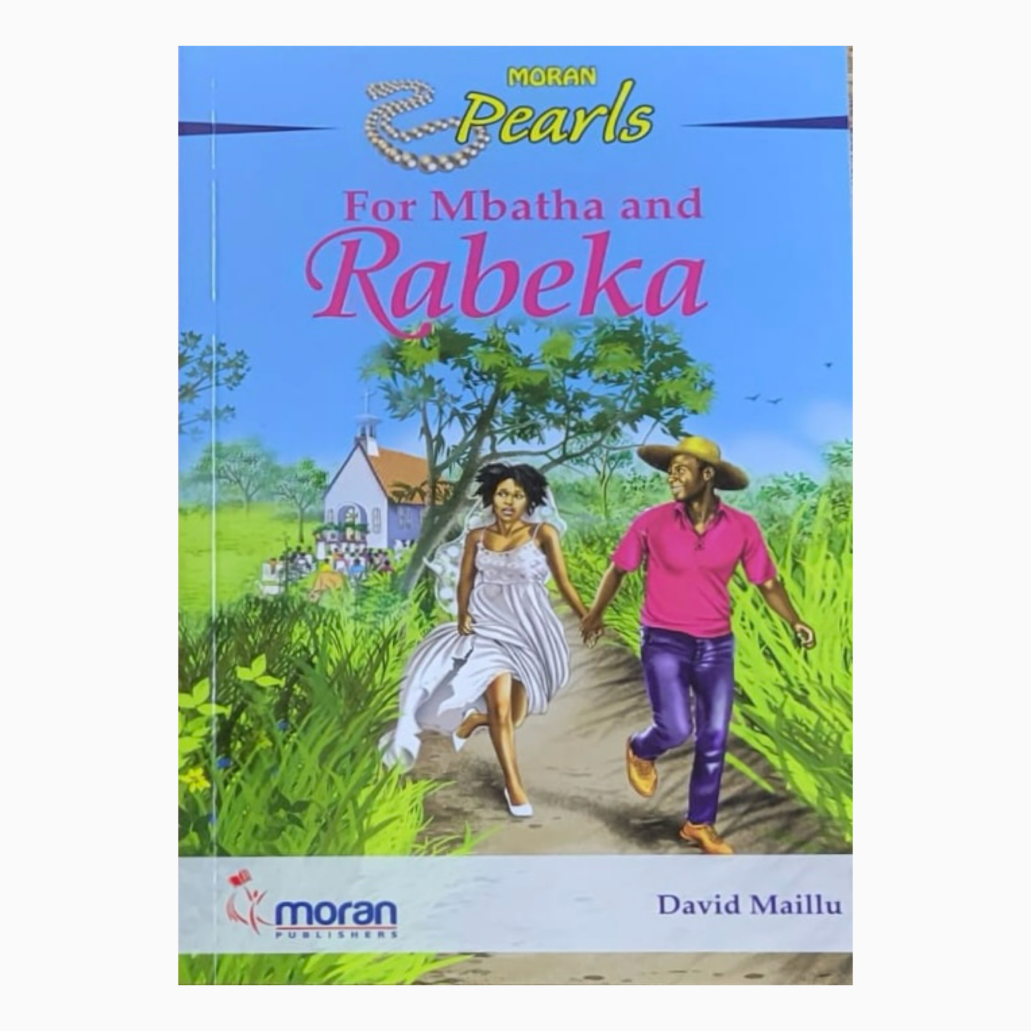 For Mbatha and Rabeka book by David G. Maillu