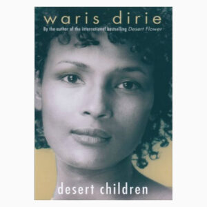 Desert Children by Waris Dirie