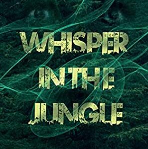 Whisper in the jungle by Robert mwangi