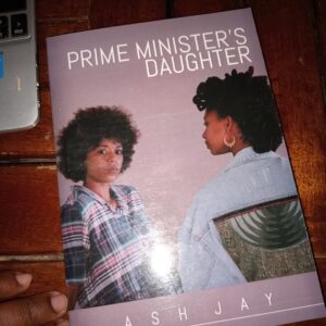 PRIME MINISTER'S DAUGHTER by Ash Jay Author