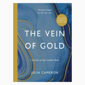 The Vein of Gold by Julia Cameron