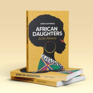 AFRICAN DAUGHTERS by Kinya Nina