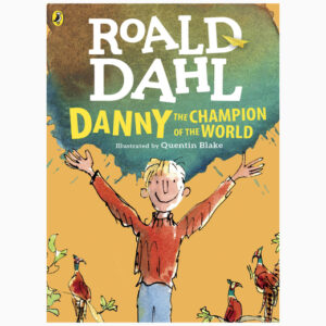 Danny the Champion of the World book by Roald Dahl