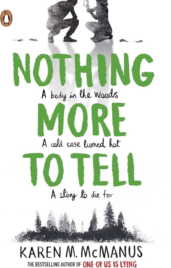 Nothing More to Tell book by Karen McManus