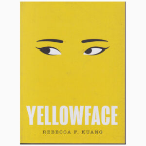 Yellowface book by Rebecca F Kuang