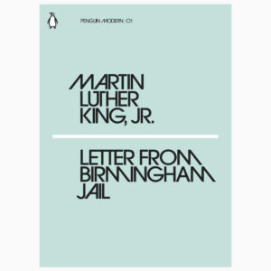 Letter from a Birmingham Jail - The Essential Speeches of Martin Luther King