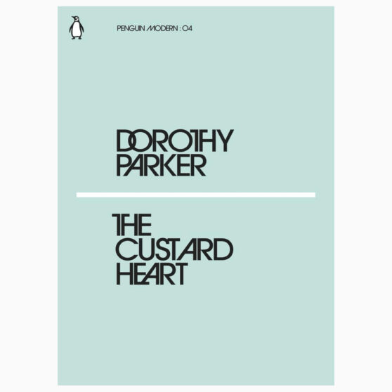 The Custard Heart book by Dorothy Parker
