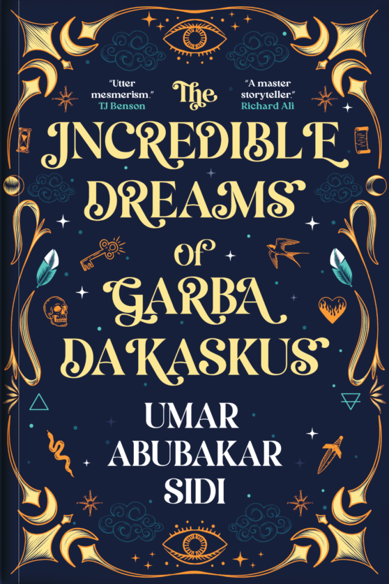 The Incredible dreams of garba Dakaskus book Umar Abubakar
