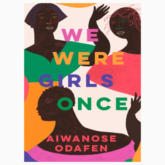 We Were Girls Once book By Aiwanose Odafen