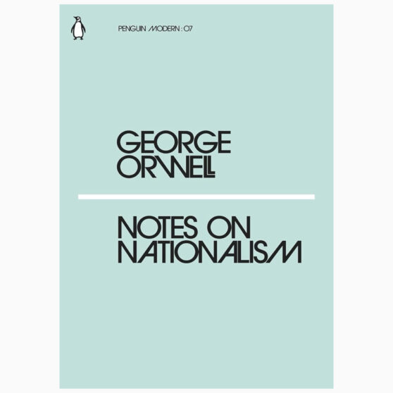 Notes on Nationalism book by George Orwell
