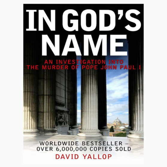 In God's Name book by David Yallop