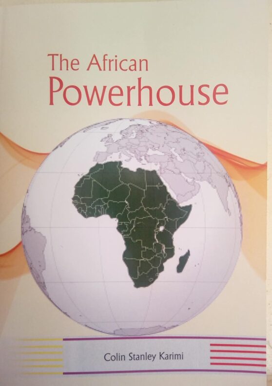 The African Powerhouse by Colin Karimi