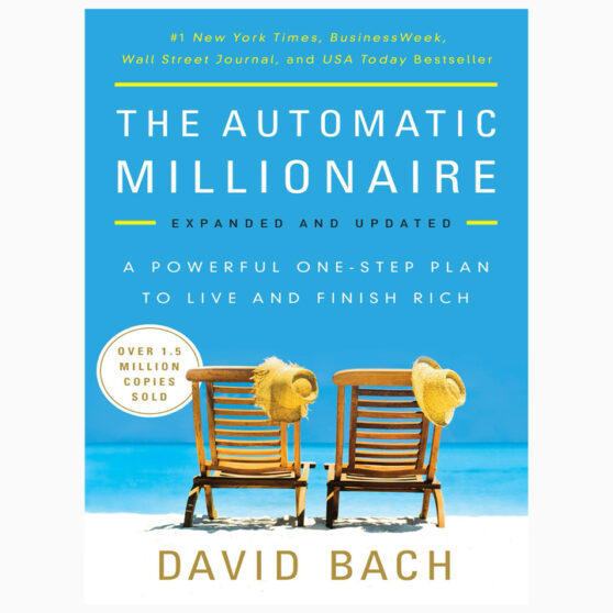 The Automatic Millionaire by David Bach