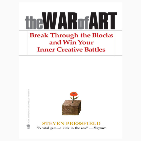 The War of Art by Steven Pressfield