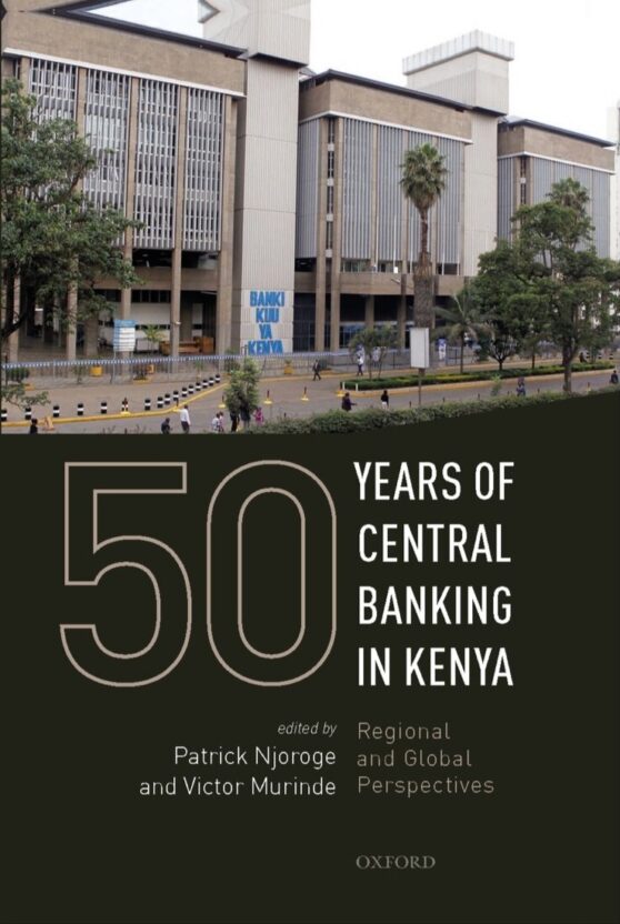 50 Years of Central Banking in Kenya by Patrick Njoroge