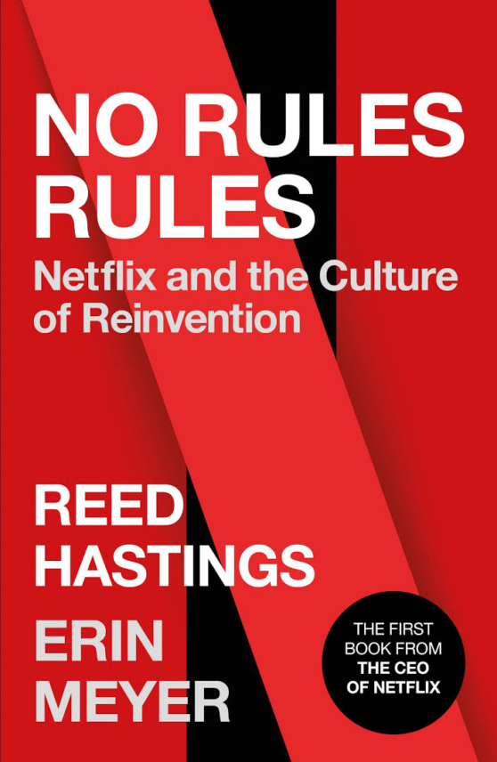 No Rules Rules by Reed Hastings and Erin Meyer