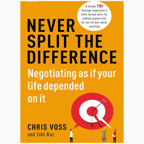 Never split the difference book by Chris Voss