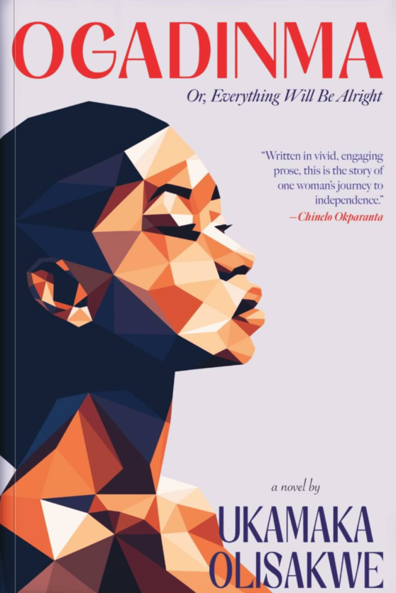 Ogadinma By Ukamaka Olisakwe