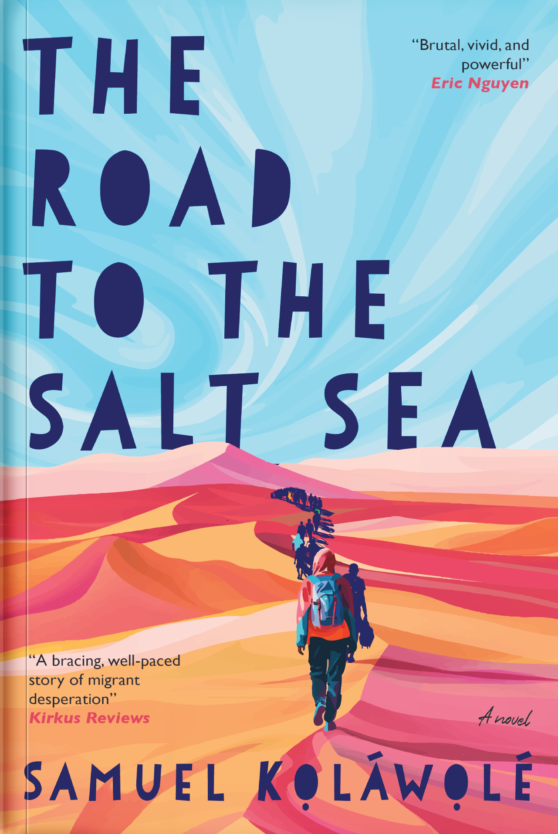 The Road to the Salt Sea Novel By Samuel Kọláwọlé