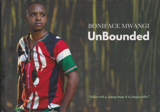 UnBounded by Boniface Mwangi by Boniface Mwangi