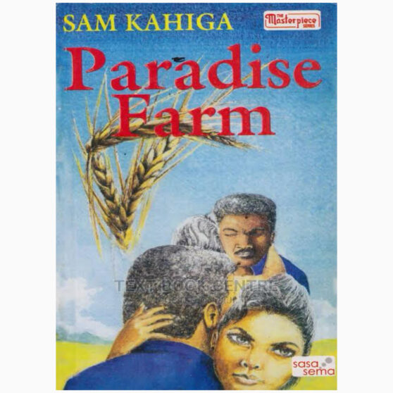 paradise farm by sam kahiga