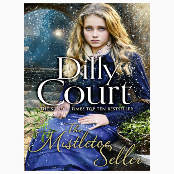 The Mistletoe Seller by Dilly Court