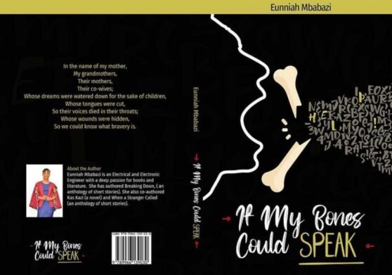 If my bones could speak by Eunniah Mbabazi
