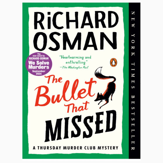 The Bullet That Missed by Richard Osman